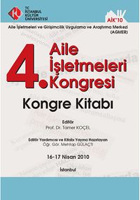 4. Aile İşletmeleri Kongresi & Kongre Kitabı 16-17 Nisan 2010