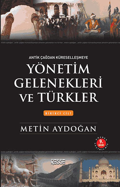 Yönetim Gelenekleri ve Türkler Birinci Cilt