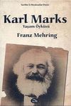 Karl Marks Yaşam &Ouml;yk&uuml;s&uuml; (Tek Kitap)