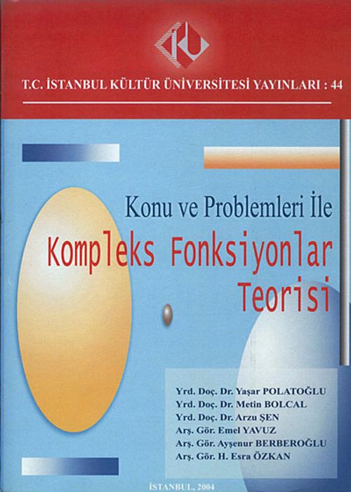 Konu ve Problemleri ile Kompleks Fonksiyonlar Teorisi