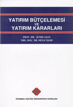 Yatırım Bütçelemesi ve Yatırım Kararları