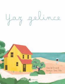 Yaz Gelince - Işıl Erverdi