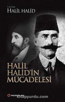 Halil Halid’in Mücadelesi - Halil Halid