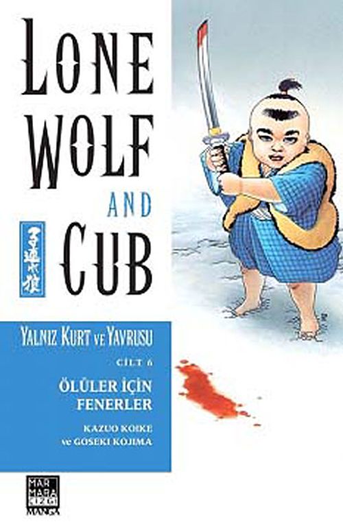 Yalnız Kurt ve Yavrusu Cilt 6 / Ölüler İçin Fenerler