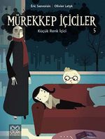 Mürekkep İçiciler 5 / Küçük Renk İçici