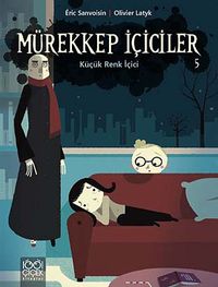 Mürekkep İçiciler 5 / Küçük Renk İçici