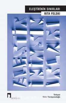 Eleştirinin Sınırları - Rita Felski