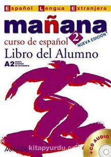 Manana 2 Libro del Alumno A2 +CD (İspanyolca Orta-Alt Seviye Ders Kitabı +CD)
