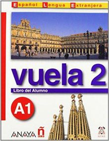 Vuela 2 Libro del Alumno A1 +CD (İspanyolca Temel Seviye ders Kitabı +CD)