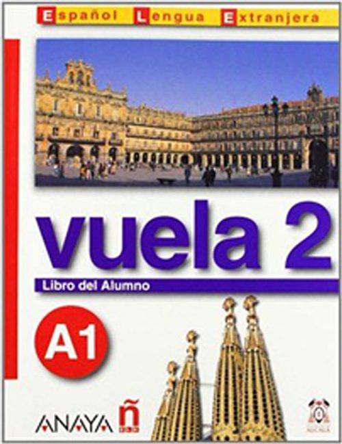 Vuela 2 Libro del Alumno A1 +CD (İspanyolca Temel Seviye ders Kitabı +CD)