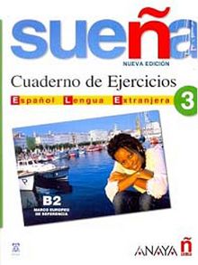 Suena 3 B2 Cuaderno de Ejercicios (İspanyolca Orta-Üst Seviye Çalışma Kitabı)