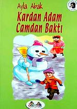 Kardan Adam Camdan Baktı