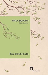 Yayla Dumanı / Bütün Eserleri