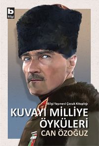 Kuvayı Milliye Öyküleri