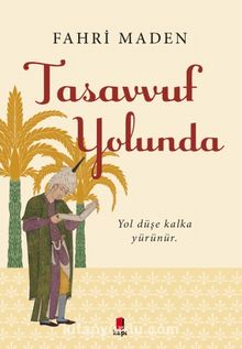 Tasavvuf  Yolunda - Fahri Maden