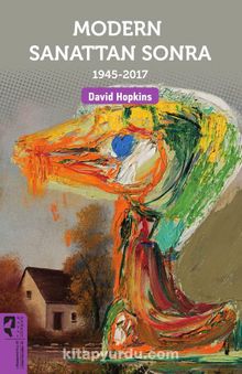 Modern Sanattan Sonra (1945-2017) - David Hopkins