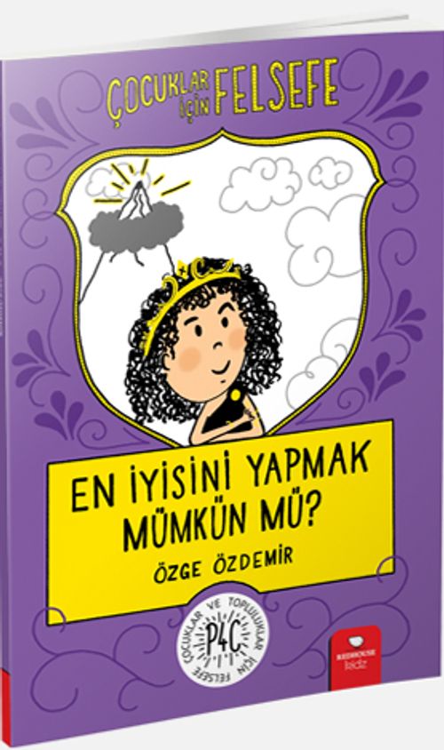 En İyisini Yapmak Mümkün Mü? / Çocuklar İçin Felsefe