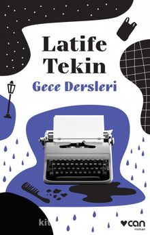 Gece Dersleri - Latife Tekin