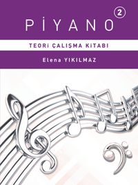 Piyano 2. Bölüm Teori Çalışma Kitabı 