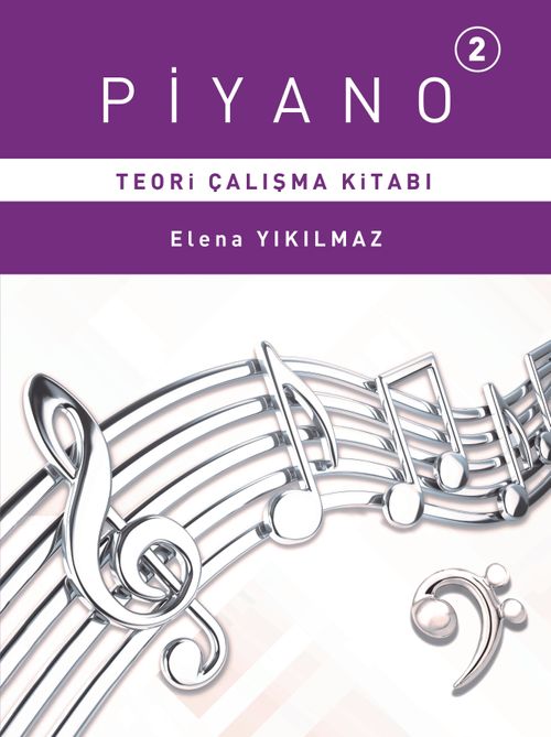 Piyano 2. Bölüm Teori Çalışma Kitabı 