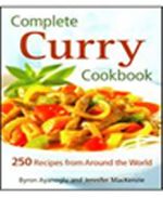 Complete Curry Cookbook & 250 Recipes from Around the World
