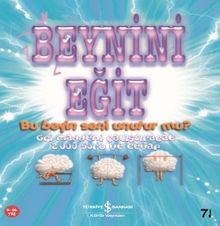 Beynini Eğit & Bu Beyin Seni Unutur mu?