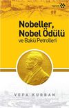 Nobeller, Nobel &Ouml;d&uuml;l&uuml; ve Bak&uuml; Petrolleri