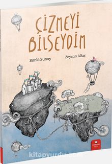 Çizmeyi Bilseydim - Simla Sunay
