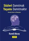 S&ouml;zleri Damıtmak Yaşamı Damıtmaktır