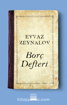 Borç Defteri - Eyvaz Zeynalov
