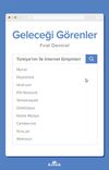 Geleceği G&ouml;renler & T&uuml;rkiye'nin İlk İnternet Girişimleri
