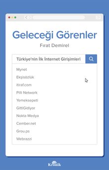 Geleceği Görenler & Türkiye'nin İlk İnternet Girişimleri