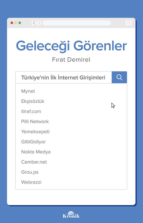 Geleceği Görenler & Türkiye'nin İlk İnternet Girişimleri