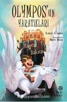 Olympos’un Yaratıkları & Hayvan Bakıcısı - Lucy Coats