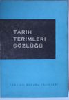Tarih Terimleri S&ouml;zl&uuml;ğ&uuml; (1-A-23)
