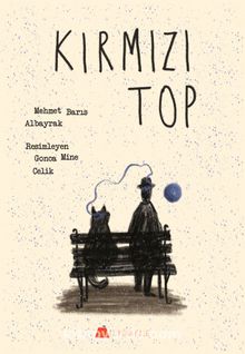 Kırmızı Top - Mehmet Barış Albayrak