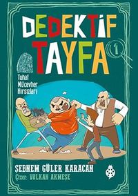 Dedektif Tayfa 1: Tuhaf Mücevher Hırsızları