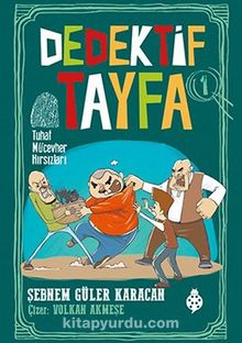 Dedektif Tayfa 1: Tuhaf Mücevher Hırsızları - Şebnem Güler Karacan