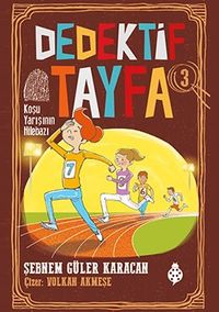 Dedektif Tayfa 3: Koşu Yarışının Hilebazı