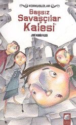 Başsız Savaşçılar Kalesi / Korkusuzlar