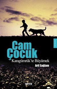 Cam Çocuk & Karagümrük'te Büyümek