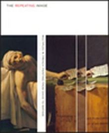 The Repeating Image & Multiples in French Pinting from David to Matisse