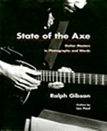 State of the Axe & Guitar Masters in Photographs and Words