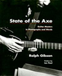 State of the Axe & Guitar Masters in Photographs and Words