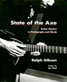 State of the Axe & Guitar Masters in Photographs and Words