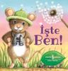 İşte Ben!