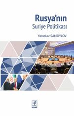 Rusyanın Suriye Politikası