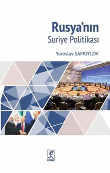 Rusyanın Suriye Politikası