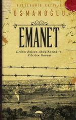Emanet & Dedem Sultan Abdülhamid'in Filistin Davası