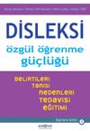 Disleksi: &Ouml;zg&uuml;l &Ouml;ğrenme G&uuml;&ccedil;l&uuml;ğ&uuml;